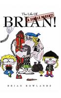 Life of (a Single Parent) Brian!