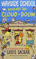 Wayside School Beneath the Cloud of Doom