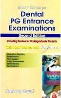 Short Notes for Dental PG Entrance Examinations: Clinical Sciences