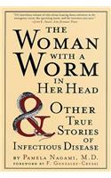 Woman with a Worm in Her Head
