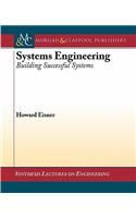 Systems Engineering: Building Successful Systems