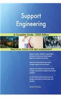Support Engineering A Complete Guide - 2020 Edition