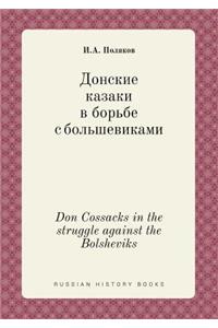 Don Cossacks in the struggle against the Bolsheviks