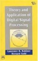 Theory And Application Of Digital Signal Processing
