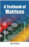 Textbook of Matrices