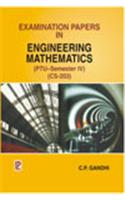 Examination Papers In Engineering Mathematics (Ptu-Semester Iv)