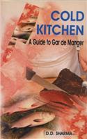 COLD KITCHEN: A Guide to Gar de Manger