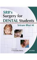 SRB's Surgery for Dental Students