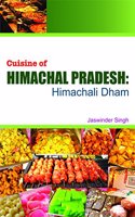 Cuisine Of Himachal Pradesh Himachali Dham