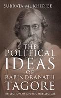 Political Ideas of Rabindranath Tagore