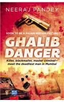 Ghalib Danger