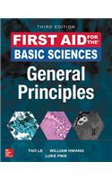 First Aid for the Basic Sciences: General Principles, Third Edition