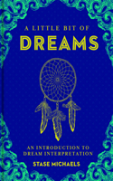 A Little Bit of Dreams