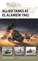 Allied Tanks At El Alamein 1942: 321 (New Vanguard, 321)