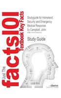 Studyguide for Homeland Security and Emergency Medical Response by Campbell, John, ISBN 9780073044378