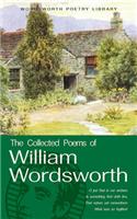 The Collected Poems of William Wordsworth