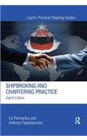 Shipbroking and Chartering Practice