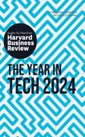 Year in Tech, 2024: The Insights You Need from Harvard Business Review