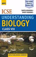 ICSE Understanding Biology Class VIII