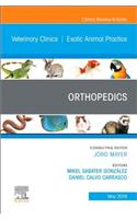 Orthopedics, an Issue of Veterinary Clinics of North America: Exotic Animal Practice