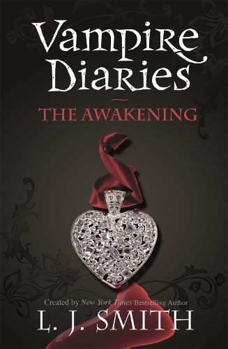 The Awakening: Book 1 (The Vampire Diaries)