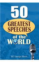 50 Greatest Speeches of the World