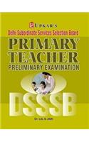Delhi SSSB Primary Teacher Preliminary Examination