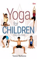Yoga Books : Yoga for Children Step by Step