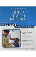 Pearson Reviews & Rationales: Child Health Nursing with 