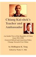 Chiang Kai-Shek's Teacher and Ambassador