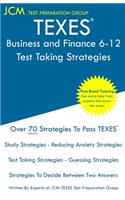 TEXES Business and Finance 6-12 - Test Taking Strategies