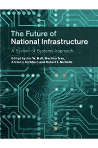 The Future of National Infrastructure