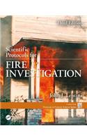 Scientific Protocols for Fire Investigation, Third Edition