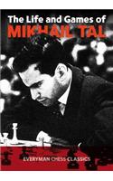 The Life and Games of Mikhail Tal