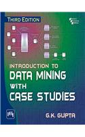 Introduction To Data Mining With Case Studies