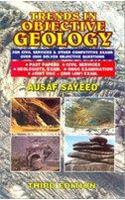 Trends in Objective Geology:: For Civil Services & Other Competitive Exams Over 3500 Solved Objective Questions