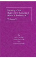 Patterns of the Hypnotic Techniques of Milton H.Erickson