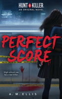 Perfect Score (Hunt a Killer, Original Novel)