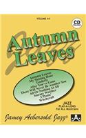 Jamey Aebersold Jazz -- Autumn Leaves, Vol 44