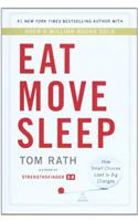 Eat Move Sleep