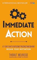 Immediate Action