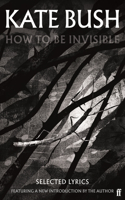 How to Be Invisible