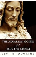 Aquarian Gospel of Jesus the Christ