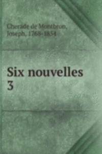Six nouvelles