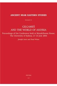Gilgamesh and the World of Assyria