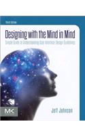 Designing with the Mind in Mind