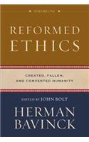 Reformed Ethics – Created, Fallen, and Converted Humanity