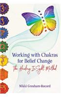 Working with Chakras for Belief Change