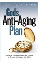 God's Anti-Aging Plan