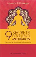 9 Secrets of Successful Meditation